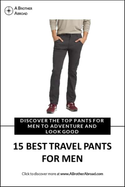 15 Best Travel Pants For Men