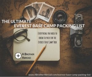 The Ultimate Everest Base Camp Packing List - www.abrotherabroad.com