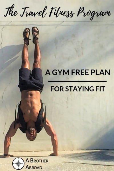 The Travel Fitness Plan and Portable Gym: A Workout Plan for