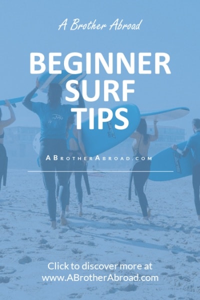 Surfing Tips For Beginners | A Brother Abroad