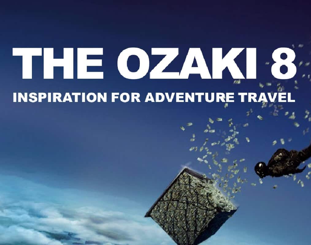 Ozaki 8 - Inspiration for Outdoor & Adventure Travel