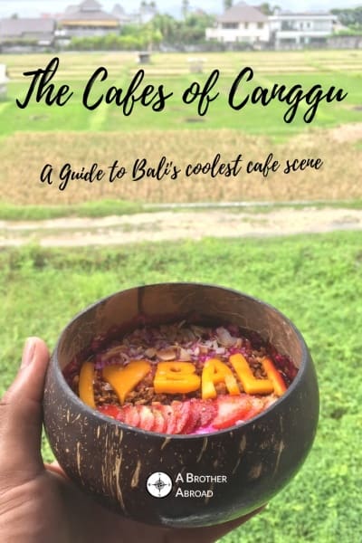 The Canggu Cafes - A living guide to the best cafes in Canggu Bali