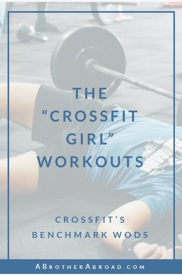 The Crossfit Benchmark Workouts: aka The Crossfit Girl WOD List | A ...