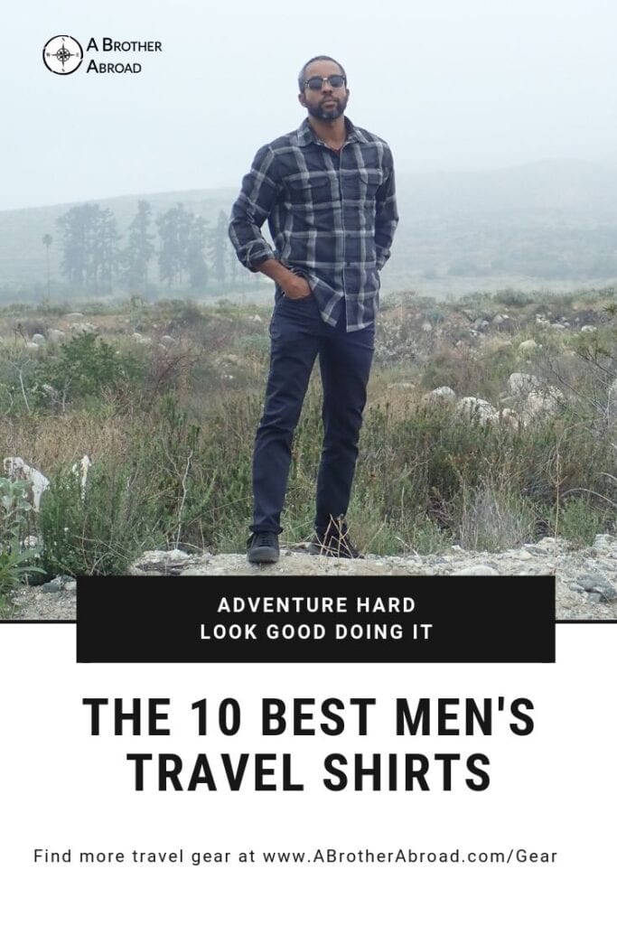 Discover the 10 best men's travel shirts for every type of travel | Outdoor and Travel Gear for Men | Men's Fashion | Men's Travel Shirts for Adventure, Europe, and Casual Wear