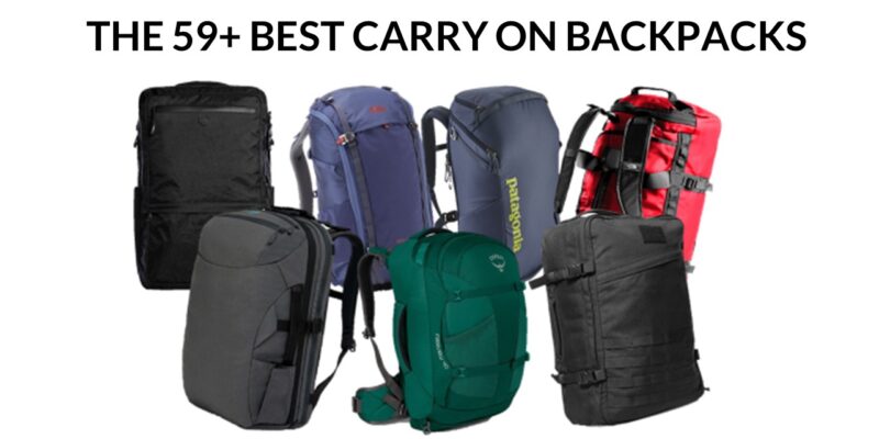 59+ Best Carry on Backpacks for Travel in 2022: An Expert Guide to the Best Bags Ever for Any Traveler, Any Trip