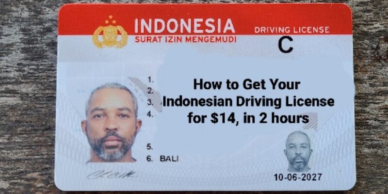 5 Easy Steps to Getting an Indonesia Driving License (SIM C) for $14: Cheap, easy, and no agent necessary