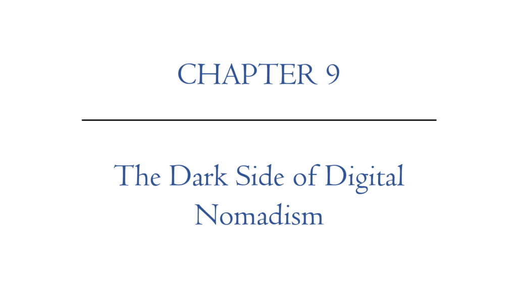 Digital Nomad Nation Book Chapter 9 | The Dark Side of Digital Nomadism
