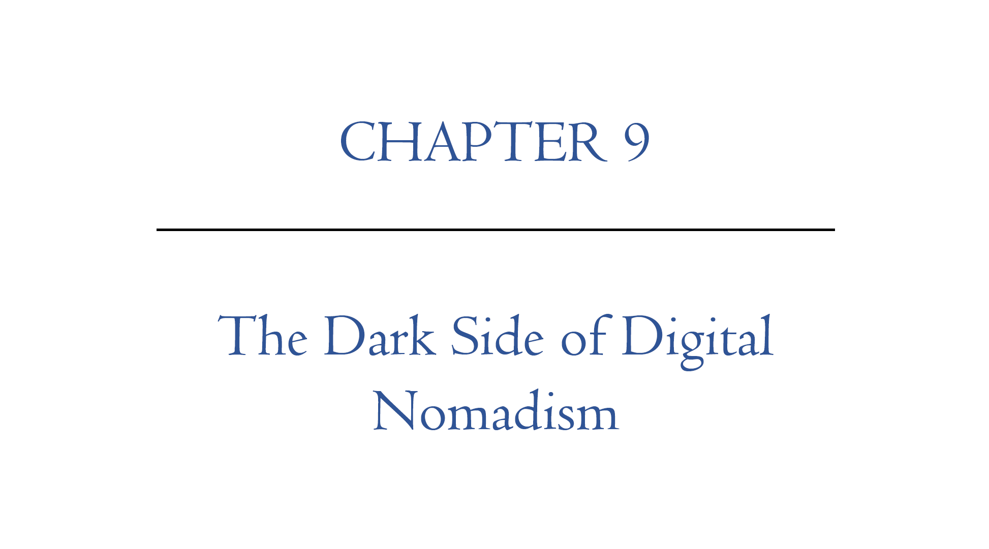 Digital Nomad Nation Book Chapter 9 | The Dark Side of Digital Nomadism