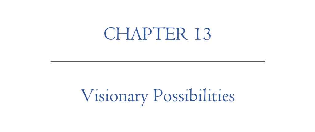 Digital Nomad Nation Book Chapter 13 | Visionary Possibilities