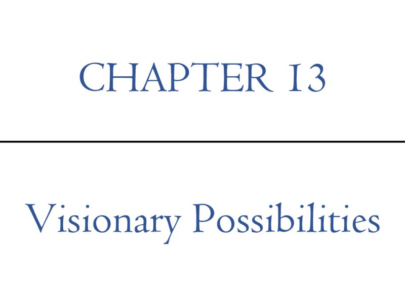 Chapter 13: Visionary Possibilities | Digital Nomad Nation
