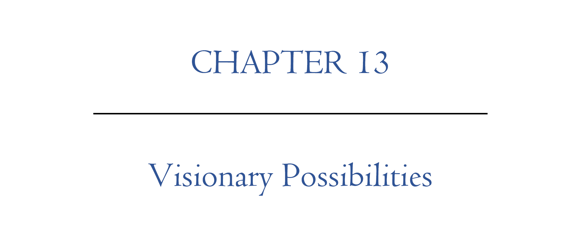 Digital Nomad Nation Book Chapter 13 | Visionary Possibilities