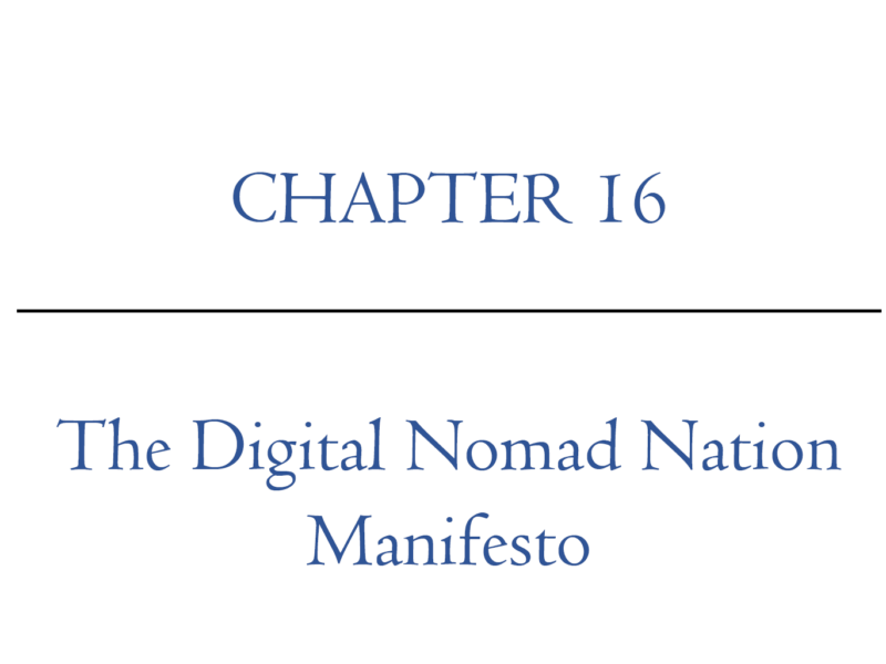 Chapter 16: The Digital Nomad Nation Manifesto | Digital Nomad Nation