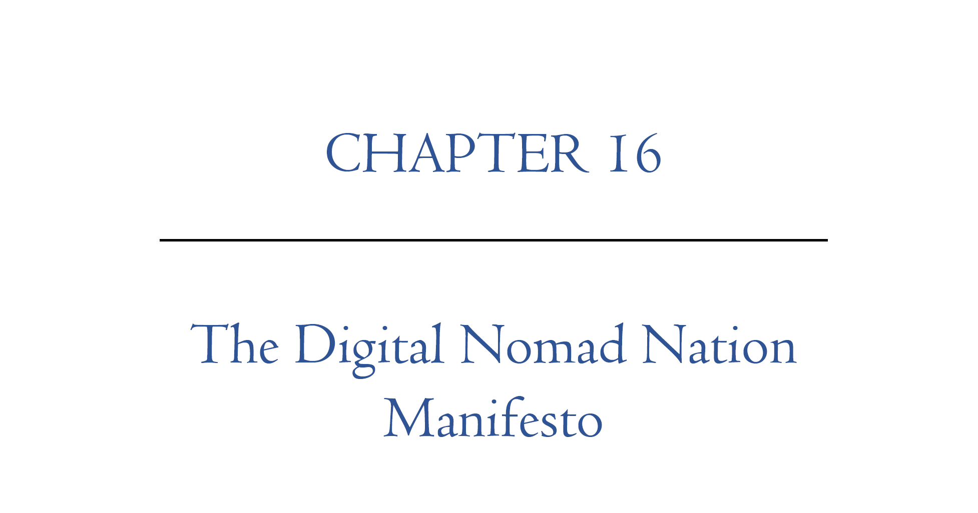 Digial Nomad Nation Book Chapter 16 | The Digital Nomad Manifesto