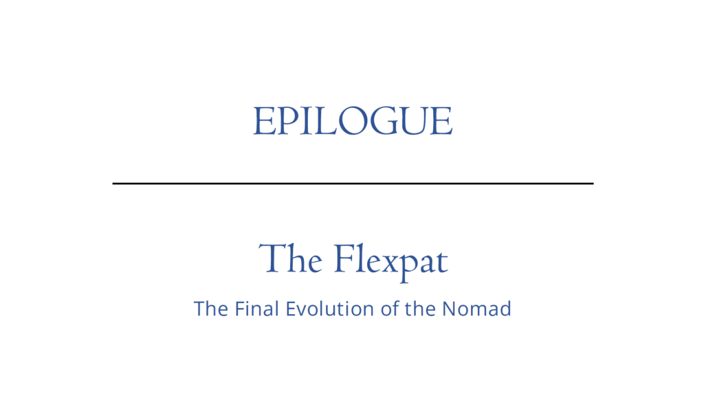 Digital Nomad Nation Book - Epilogue | The Flexpat