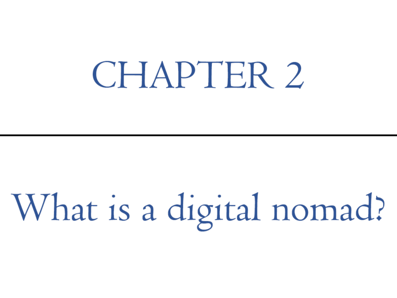 Chapter 2: What is a Digital Nomad? | Digital Nomad Nation