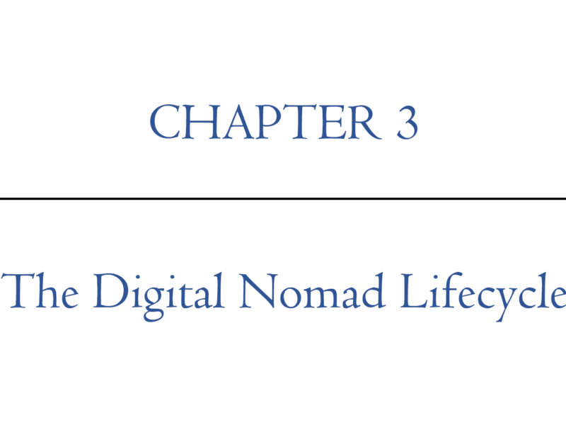 Chapter 3: The Digital nomad Lifecycle | Digital Nomad Nation
