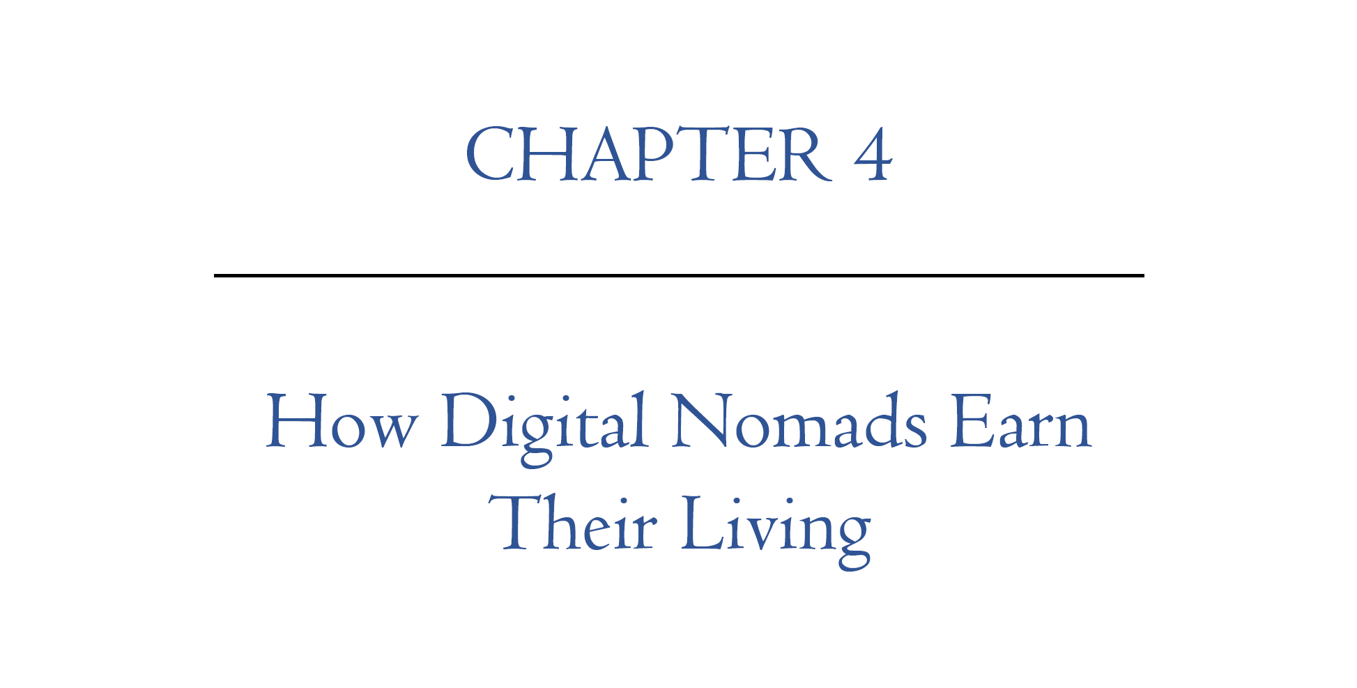 Digital Nomad Nation Book Chapter 4 | How Digital Nomads Their Living